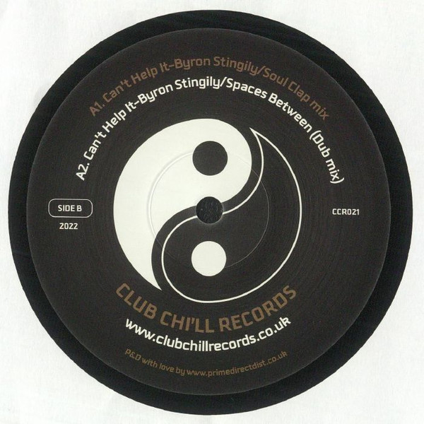 Byron Stingily - Can't Help It | Club Chi'll Records (CCR021) - 2 Byron Stingily - Can't Help It | Club Chi'll Records (CCR021) - 2
