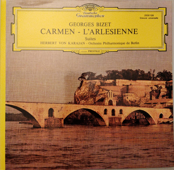 Georges Bizet - Herbert von Karajan , Berliner Philharmoniker - Carmen - L' Arlésienne | Deutsche Grammophon (2530 128)