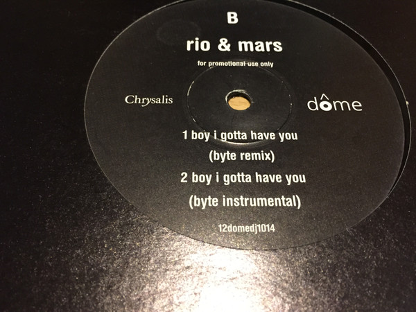 Rio & Mars - Boy I Gotta Have You | Dome Records (12domedj1014) - 2 Rio & Mars - Boy I Gotta Have You | Dome Records (12domedj1014) - 2