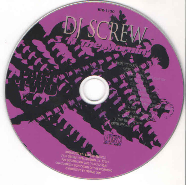 DJ Screw - 3 'N The Mornin' (Part Two) | Bigtyme Recordz (BTR-1130) - 4