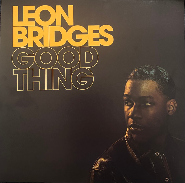 Leon Bridges - Good Thing | Columbia (19075830351) - main Leon Bridges - Good Thing | Columbia (19075830351) - main