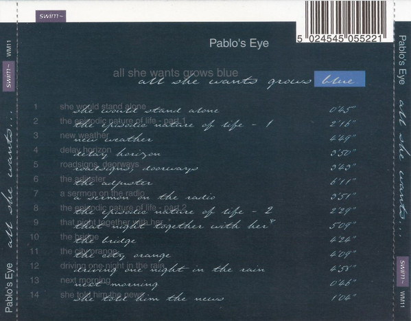 Pablo's Eye - All She Wants Grows Blue | Swim ~ (WM11) - 2