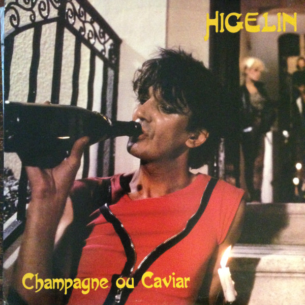 Jacques Higelin - Champagne Ou Caviar | Able (ABL-7110)