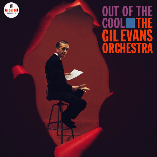 Gil Evans And His Orchestra - Out Of The Cool | Impulse! (B0033211-01) - main