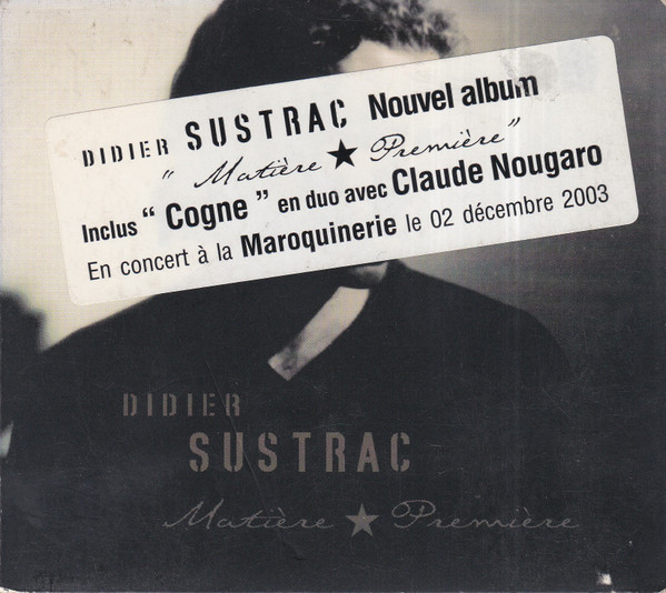 Didier Sustrac - Matiere Premiere | M10 (322842) - 2 Didier Sustrac - Matiere Premiere | M10 (322842) - 2