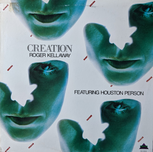 Roger Kellaway Featuring Houston Person - Creation | Greene Street Records (GS 2003)
