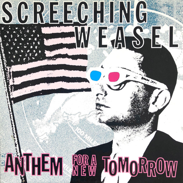Screeching Weasel - Anthem For A New Tomorrow | Lookout! Records (LOOKOUT 76)