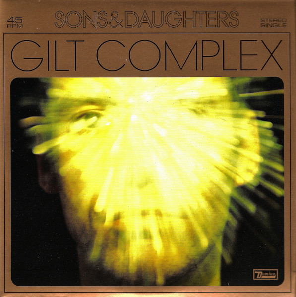 Sons And Daughters - Gilt Complex | Domino (RUG268)