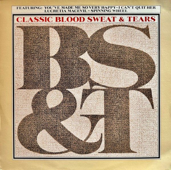 Blood, Sweat And Tears - Classic B, S & T | Embassy (EMB 31824)