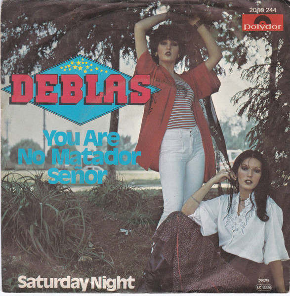 Las Deblas - You Are No Matador Señor | Polydor (2040 244)