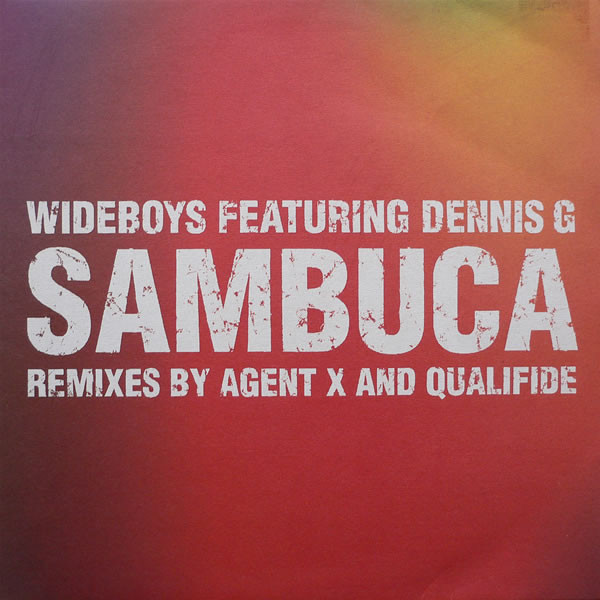 The Wideboys Featuring Dennis G - Sambuca | 679 (679L002T) - main The Wideboys Featuring Dennis G - Sambuca | 679 (679L002T) - main
