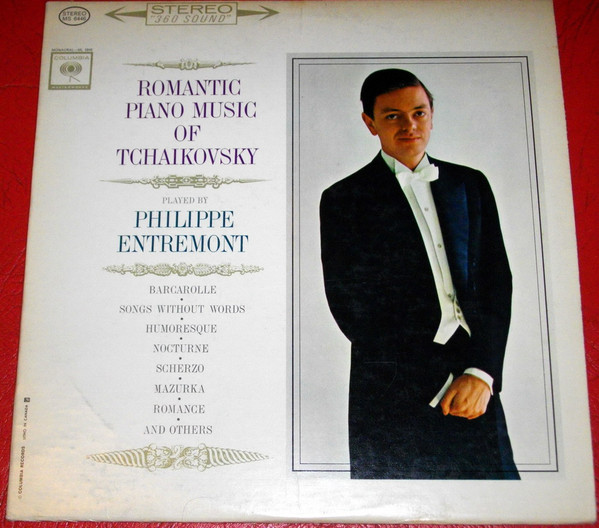 Philippe Entremont - Romantic Piano Music Of Tchaikovsky | Columbia Masterworks (MS 6446)