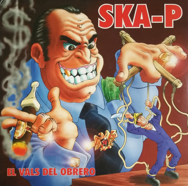 Ska-P - El Vals Del Obrero | RCA (88875088461)