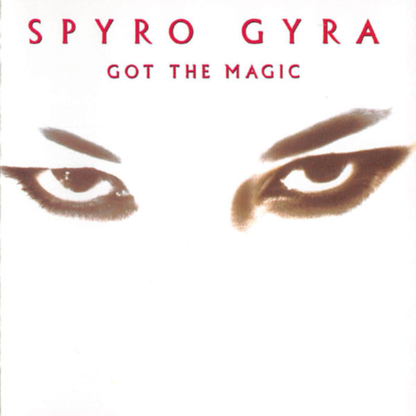 Spyro Gyra - Got The Magic | Windham Hill Jazz (WHCD-11439)