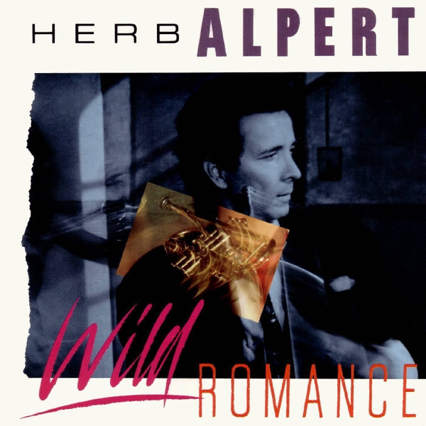 Herb Alpert - Wild Romance | A&M Records (395 082-1)