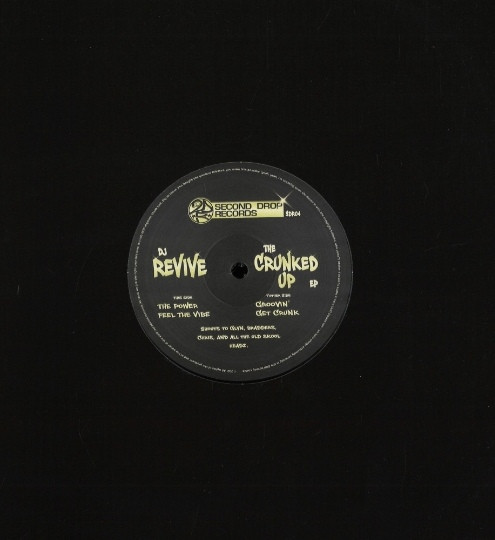 DJ Revive - The Crunked Up EP | Second Drop Records (SDR04)