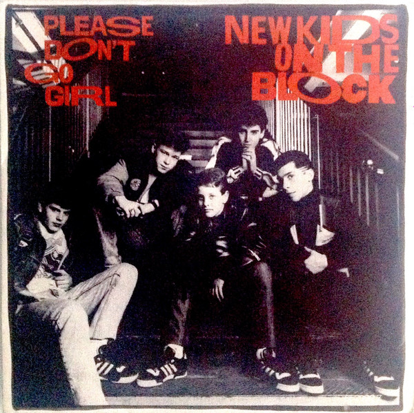 New Kids On The Block - Please Don't Go Girl | CBS (CBS 652992 7)