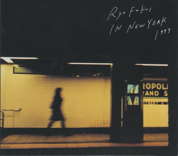 Ryo Fukui - Ryo Fukui In New York | We Release Jazz (WRJ009CD) - 2