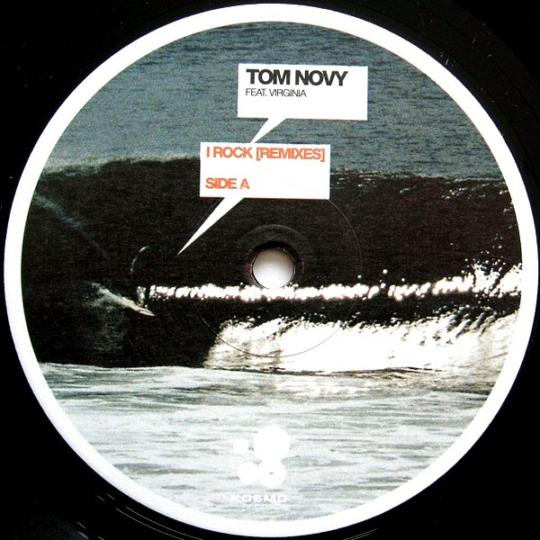 Tom Novy Feat. Virginia - I Rock (Remixes) | Kosmo Records (KOS 036 R) - 3 Tom Novy Feat. Virginia - I Rock (Remixes) | Kosmo Records (KOS 036 R) - 3