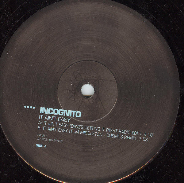 Incognito - It Ain't Easy | Talkin' Loud (TKDJ57)
