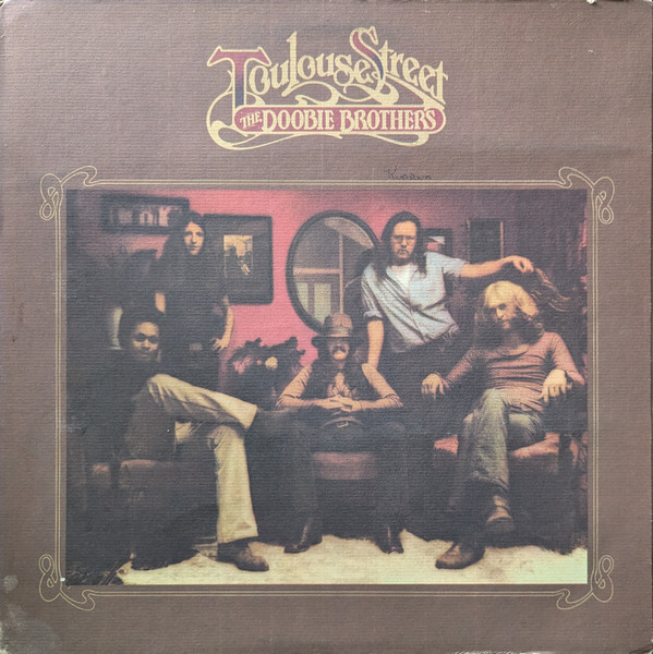 The Doobie Brothers - Toulouse Street | Warner Bros. Records (BS 2634) - main The Doobie Brothers - Toulouse Street | Warner Bros. Records (BS 2634) - main