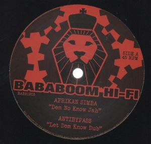 Afrikan Simba - Dem No Know Jah | Bababoom Hi Fi (BABA1203)