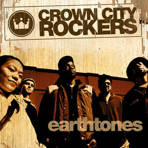 Crown City Rockers - Earthtones | Basement Records (9516-CROWN-1)