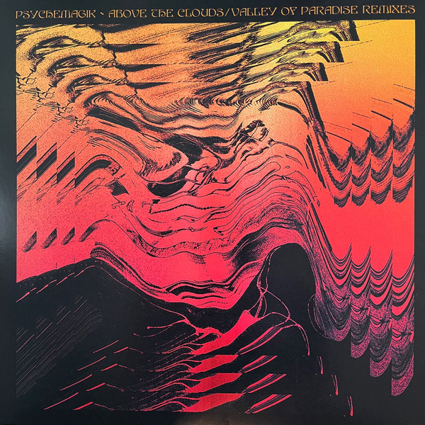 Psychemagik - Above The Clouds / Valley Of Paradise Remixes | Psychemagik (TG03LP)