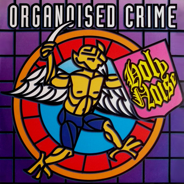 Holy Noise - Organoised Crime | Epic (ARS 469239 1)