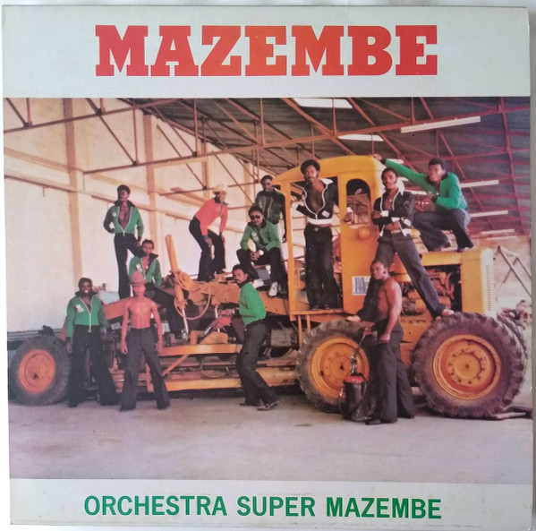 Orchestra Super Mazembe - Mazembe | Editions Mazembe (EMA LP 0520) - main Orchestra Super Mazembe - Mazembe | Editions Mazembe (EMA LP 0520) - main