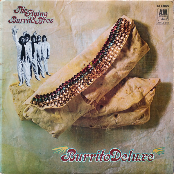 The Flying Burrito Bros - Burrito Deluxe | A&M Records (AMLS 983) - main