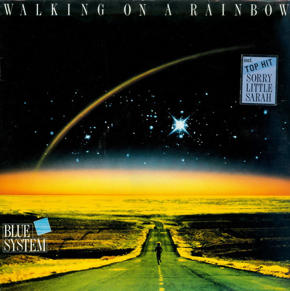 Blue System - Walking On A Rainbow | Hansa (208 696)