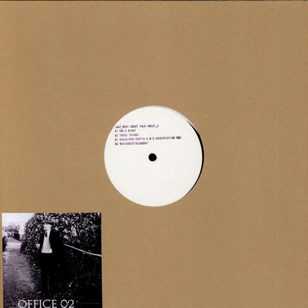 Baaz - What About Talk About_2 | Office Recordings (OFFICE 02)