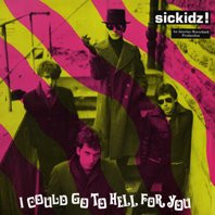 Sic Kidz - I Could Go To Hell For You ... | Big Beat Records (SWT 97)