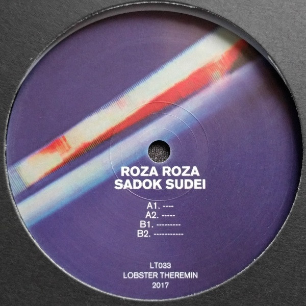Roza Roza - Sadok Sudei | Lobster Theremin (LT033)