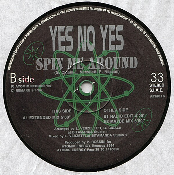 Yes No Yes - Spin Me Around | Atomic Energy Records (ATM015) - main Yes No Yes - Spin Me Around | Atomic Energy Records (ATM015) - main