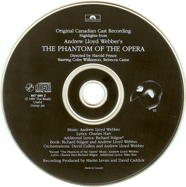 "The Phantom Of The Opera" Original Canadian Cast - Highlights From The Phantom Of The Opera - The Original Canadian Cast Recording | Polydor (847 689 2) - 3 "The Phantom Of The Opera" Original Canadian Cast - Highlights From The Phantom Of The Opera - The Original Canadian Cast Recording | Polydor (847 689 2) - 3