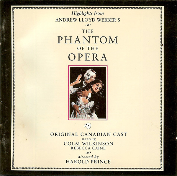 "The Phantom Of The Opera" Original Canadian Cast - Highlights From The Phantom Of The Opera - The Original Canadian Cast Recording | Polydor (847 689 2)