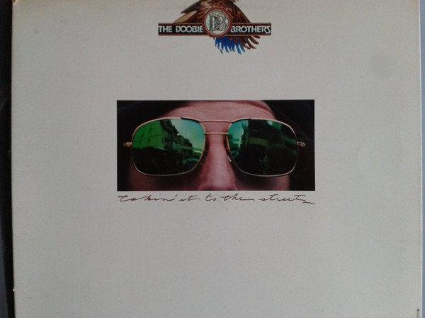 The Doobie Brothers - Takin' It To The Streets | Warner Bros. Records (HWBS 321-104 (LS))