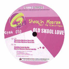 Shaolin Master Feat. The Flirtations - Old Skool Love | G Funk'd (GFNK 010) - main Shaolin Master Feat. The Flirtations - Old Skool Love | G Funk'd (GFNK 010) - main