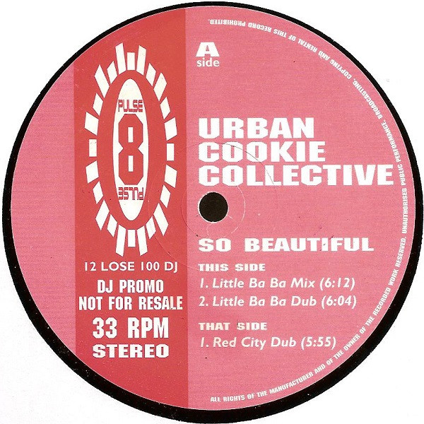 Urban Cookie Collective - So Beautiful | Pulse-8 Records (12 LOSE 100 DJ) - main