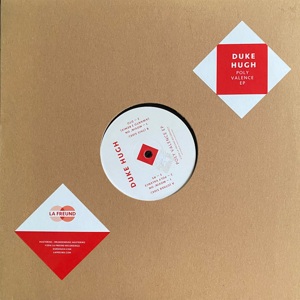 Duke Hugh - Poly Valence EP | La Freund Recordings (LF001)