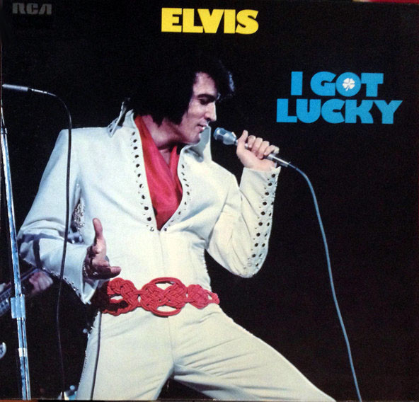 Elvis Presley - I Got Lucky | RCA International (Camden) (INTS 1322) - main