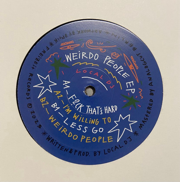 Local DJ - Weirdo People EP | Freizeit Records (FREIZEIT03) - 2