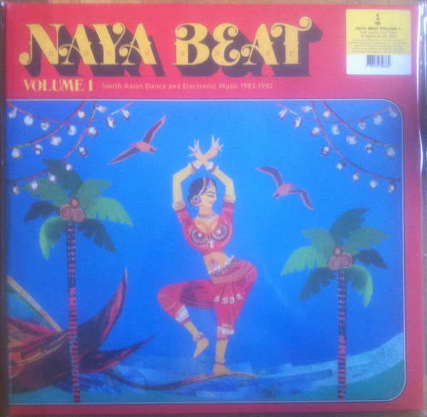 Various - Naya Beat Volume 1 (South Asian Dance And Electronic Music 1983-1992) | Naya Beat Records (NAYA-001LP) Various - Naya Beat Volume 1 (South Asian Dance And Electronic Music 1983-1992) | Naya Beat Records (NAYA-001LP)