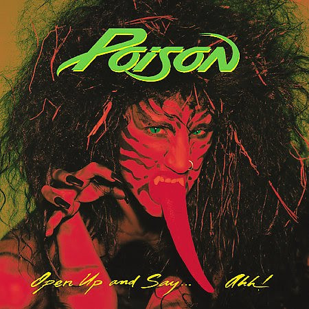 Poison - Open Up And Say ...Ahh! | Capitol Records (590 74 8493 1) - main Poison - Open Up And Say ...Ahh! | Capitol Records (590 74 8493 1) - main