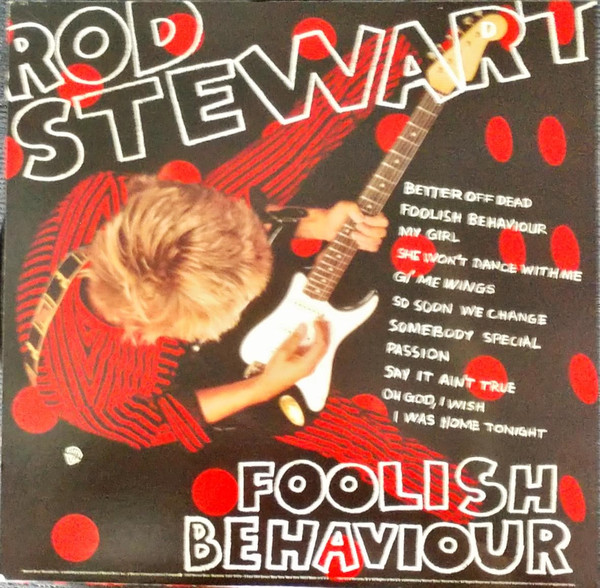 Rod Stewart - Foolish Behaviour | Warner Bros. Records (HS 3485) - 2 Rod Stewart - Foolish Behaviour | Warner Bros. Records (HS 3485) - 2