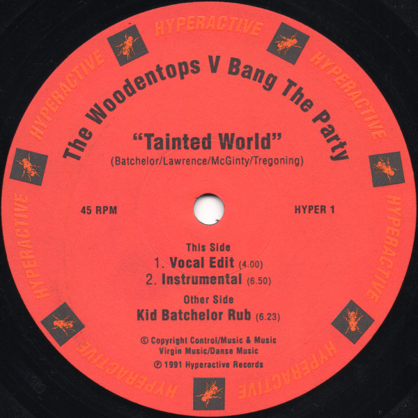 The Woodentops V Bang The Party - Tainted World | Hyperactive Records (HYPER 1)