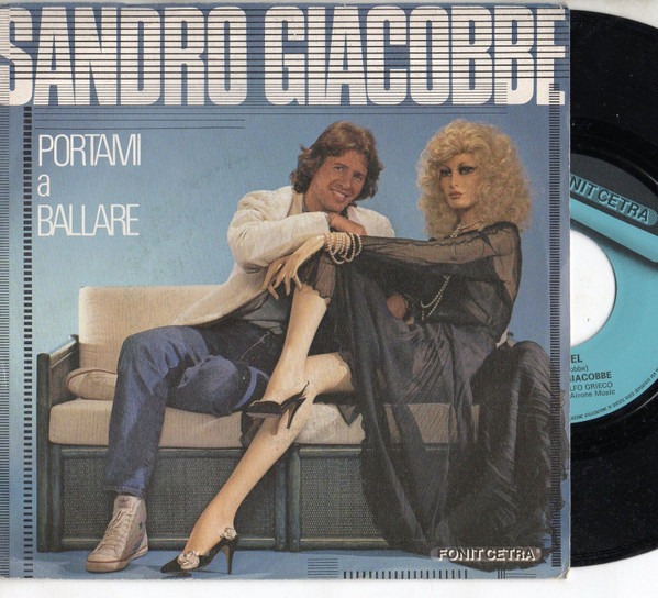 Sandro Giacobbe - Portami A Ballare | Fonit Cetra (SP 1817) - 2
