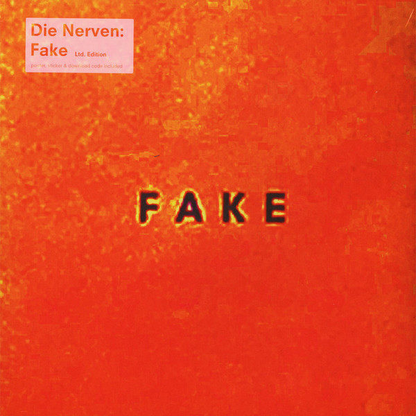 Die Nerven - Fake | Glitterhouse Records (GRLP 938) - main